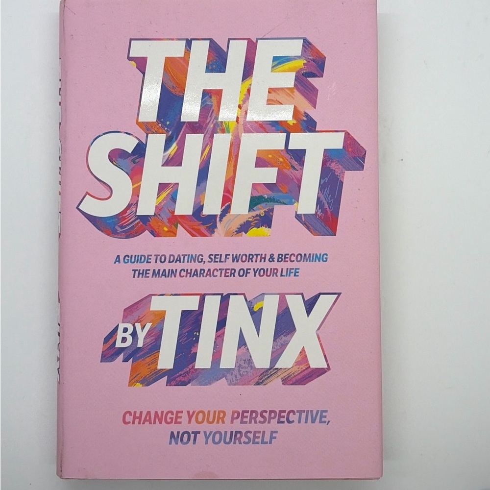 The Shift by Tinx hard cover Book A guide to Dating and more